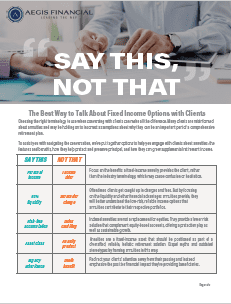 Say This, Not That | Best Way to Talk About Fixed Income Options With Clients